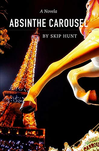 Absinthe Carousel: A Novela