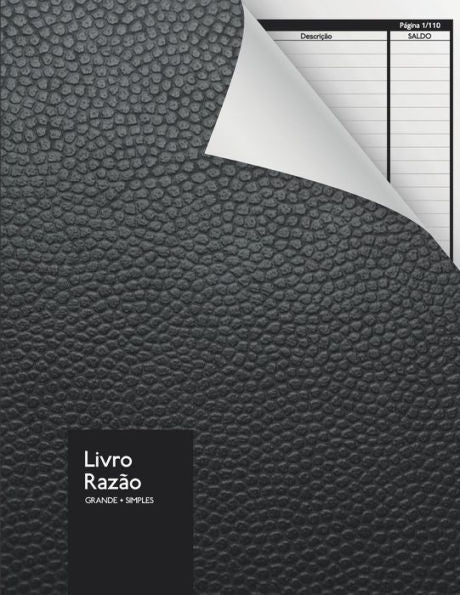 Livro Raz?o - Grande + Simples: Livro Caixa | Formato Grande | Entradas - Sa?das | 110 P?ginas (Portuguese Edition)