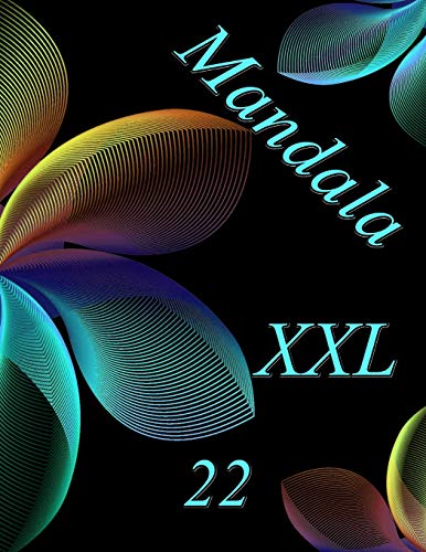 Mandala Xxl 22: Antistress Libro Da Colorare Per Adulti (Mandala Xxl - Antistress) (Italian Edition)