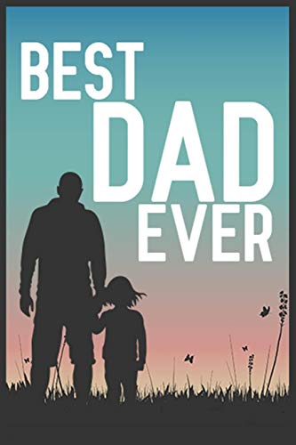 Best Dad Ever: Father's Day Gifts