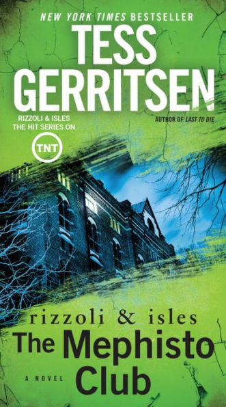 The Mephisto Club: A Rizzoli & Isles Novel: A Novel