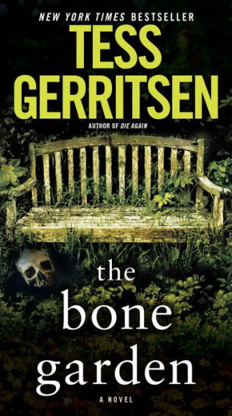 The Bone Garden: A Novel