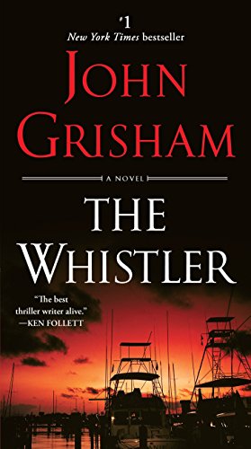 The Whistler: A Novel (Paperback)