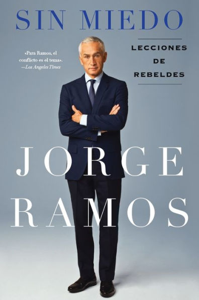 Sin Miedo: Lecciones De Rebeldes (Spanish Edition)