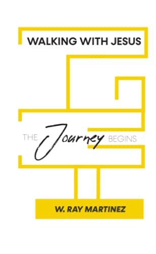Walking With Jesus: The Journey Begins