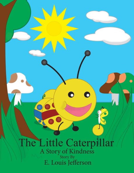 The Little Caterpillar-A Story Of Kindness