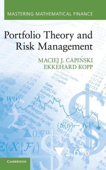 Portfolio Theory And Risk Management (Mastering Mathematical Finance)
