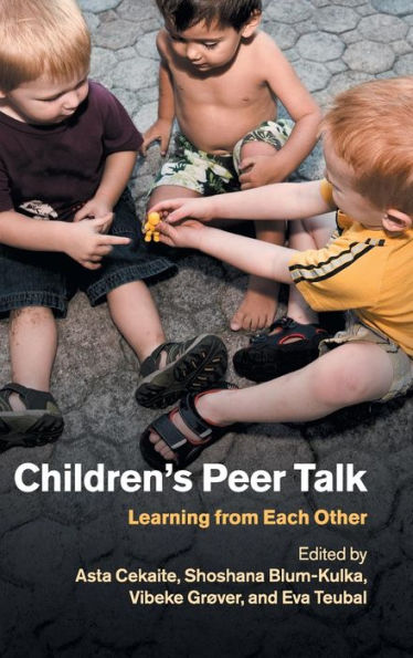 Children's Peer Talk: Learning From Each Other