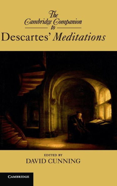 The Cambridge Companion To Descartes?Meditations (Cambridge Companions To Philosophy)