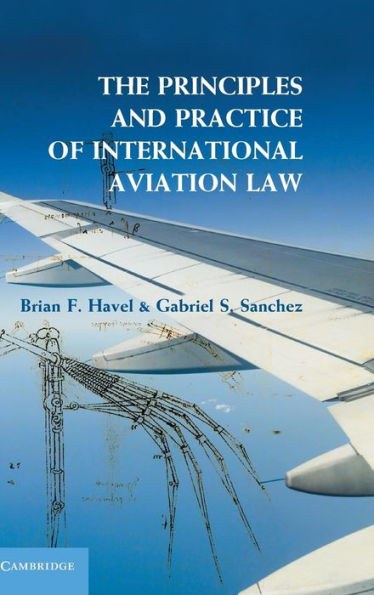 The Principles And Practice Of International Aviation Law
