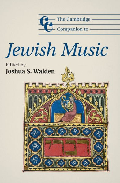 The Cambridge Companion To Jewish Music (Cambridge Companions To Music)