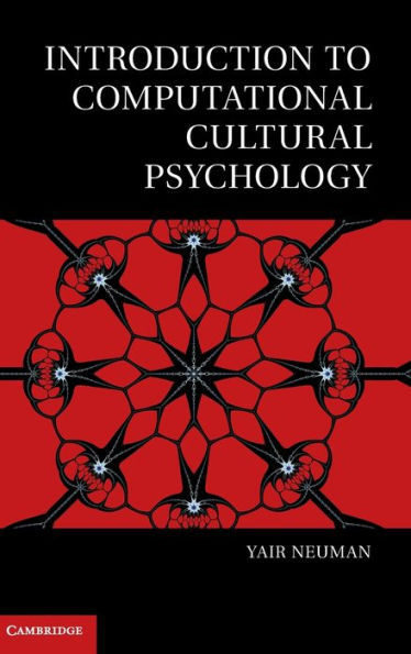 Introduction To Computational Cultural Psychology (Culture And Psychology)