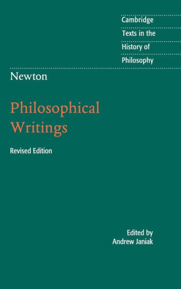 Newton: Philosophical Writings (Cambridge Texts In The History Of Philosophy)