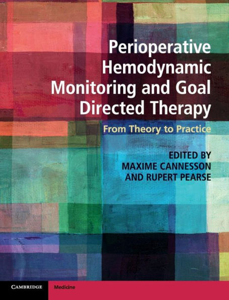 Perioperative Hemodynamic Monitoring And Goal Directed Therapy: From Theory To Practice