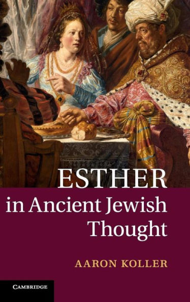 Esther In Ancient Jewish Thought