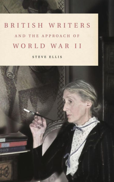 British Writers And The Approach Of World War Ii