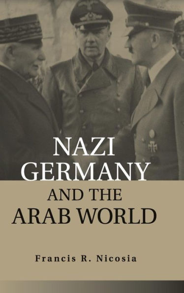 Nazi Germany And The Arab World