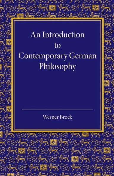 An Introduction To Contemporary German Philosophy