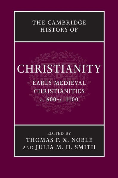 The Cambridge History Of Christianity (Volume 3)