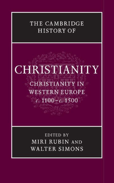 The Cambridge History Of Christianity (Volume 4)