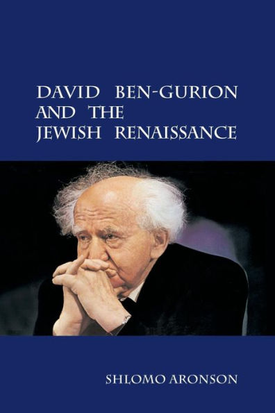 David Ben-Gurion And The Jewish Renaissance