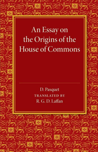 An Essay On The Origins Of The House Of Commons