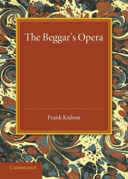 The Beggar's Opera: Its Predecessors And Successors