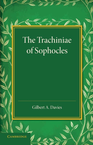 The Trachiniae Of Sophocles