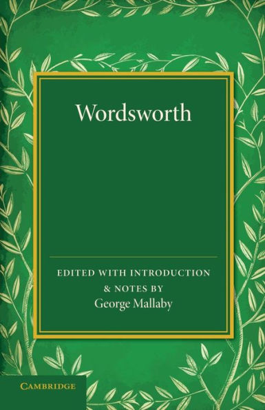 Wordsworth: Extracts From 'the Prelude', With Other Poems