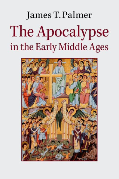 The Apocalypse In The Early Middle Ages