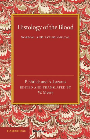 Histology Of The Blood: Normal And Pathological