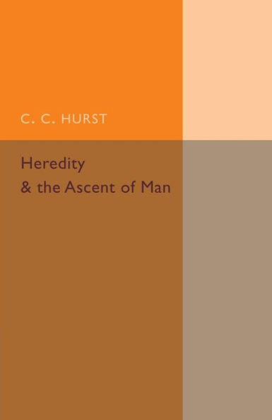 Heredity And The Ascent Of Man