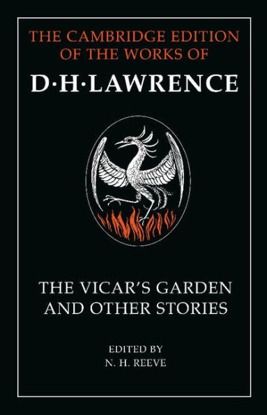 The Vicar's Garden' And Other Stories (The Cambridge Edition Of The Works Of D. H. Lawrence)