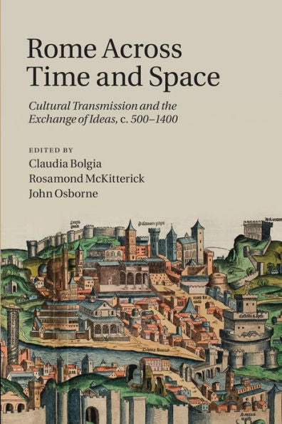 Rome Across Time And Space