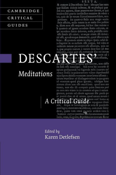Descartes' Meditations: A Critical Guide (Cambridge Critical Guides)