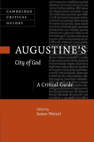 Augustine's City Of God: A Critical Guide (Cambridge Critical Guides)
