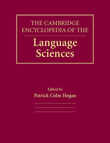 The Cambridge Encyclopedia Of The Language Sciences