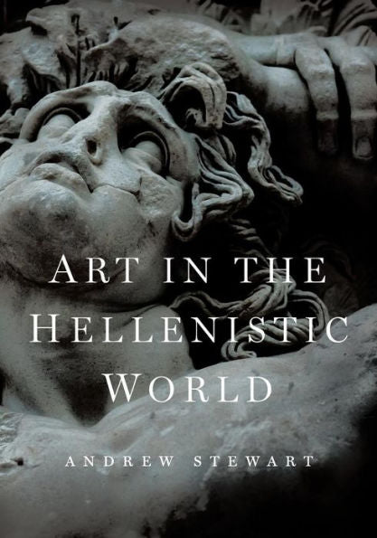 Art In The Hellenistic World: An Introduction