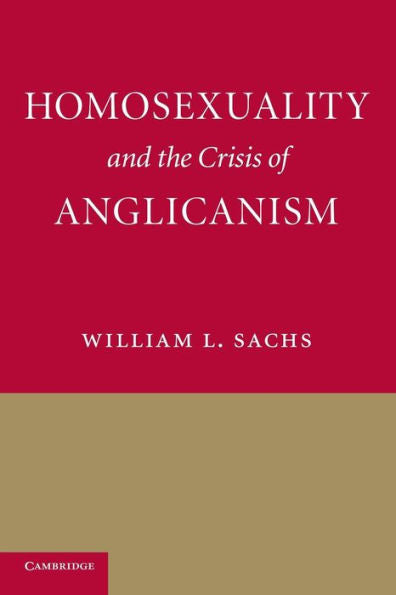 Homosexuality And The Crisis Of Anglicanism