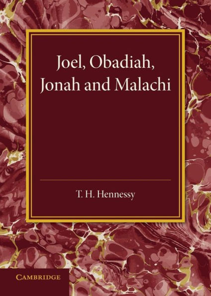 Joel, Obadiah, Jonah And Malachi