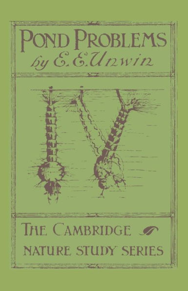 Pond Problems (Cambridge Nature Studies)