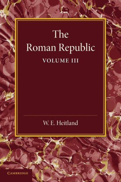 The Roman Republic: Volume 3