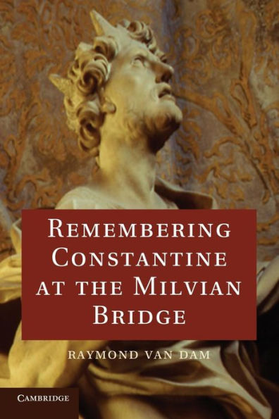 Remembering Constantine At The Milvian Bridge