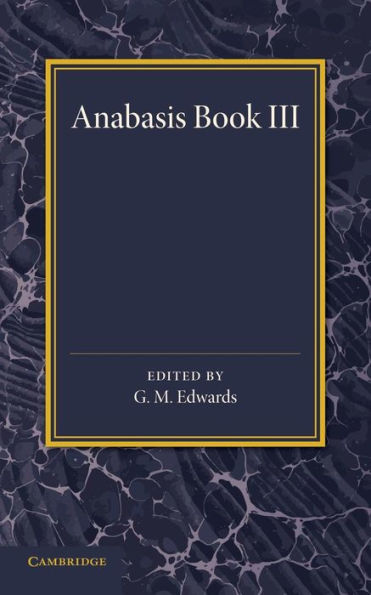 Xenophon Anabasis Book Iii (Xenophon Anabasis, 3)
