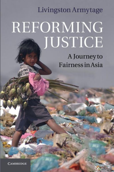 Reforming Justice: A Journey To Fairness In Asia