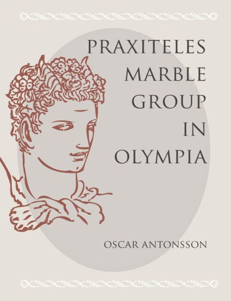 The Praxiteles Marble Group In Olympia