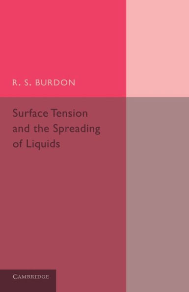 Surface Tension And The Spreading Of Liquids