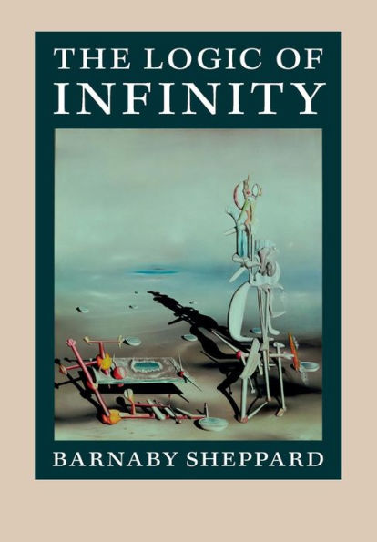 The Logic Of Infinity