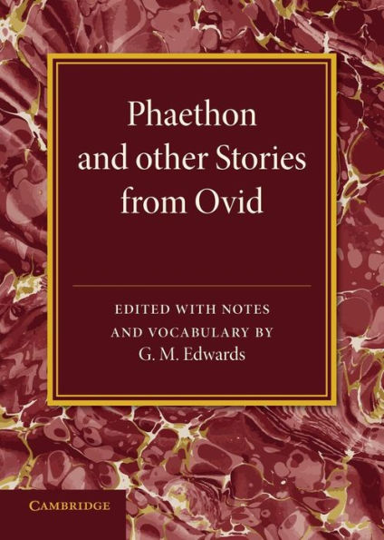 Phaethon And Other Stories From Ovid (Cambridge Elementary Classics: Latin)