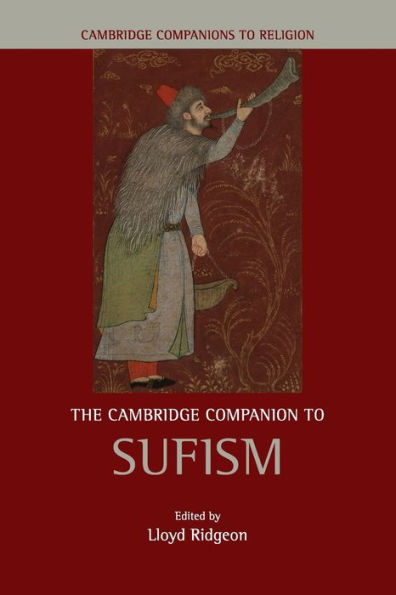The Cambridge Companion To Sufism (Cambridge Companions To Religion)